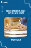 Economic And  Social Issues Question With Answer For NABARD Exam